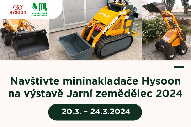 Mininakladače Hysoon na výstavě Jarní zemědělec 2024